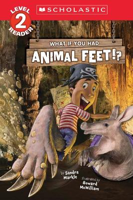 Book cover for What If You Had Animal Feet!? (Level 2 Reader)