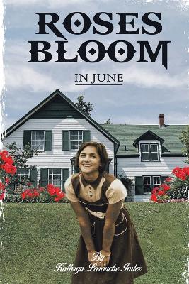 Book cover for Roses Bloom in June