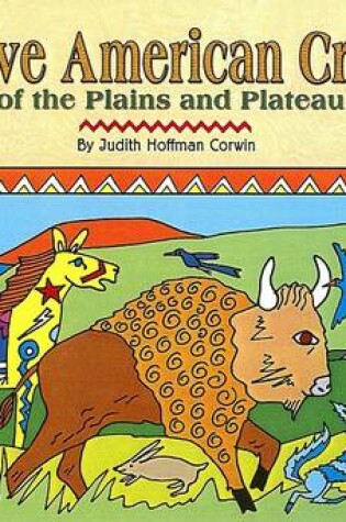 Cover of Native American Crafts of the Plains and Plateau