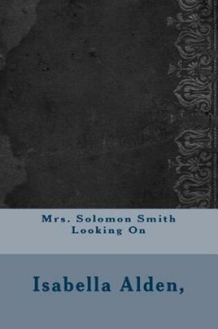 Cover of Mrs. Solomon Smith Looking on
