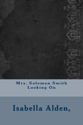 Book cover for Mrs. Solomon Smith Looking on