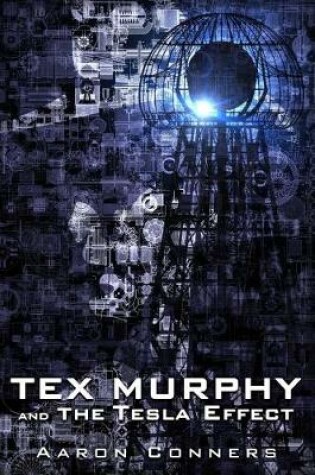 Cover of Tex Murphy and the Tesla Effect