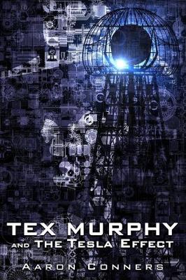 Book cover for Tex Murphy and the Tesla Effect