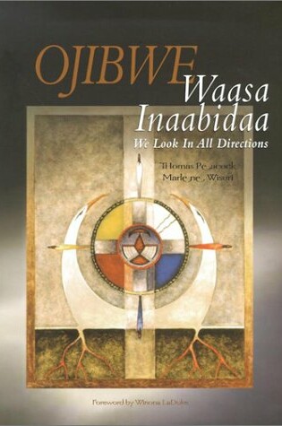 Cover of Ojibwe Waasa Inaabidaa