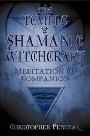 Cover of The Temple Of Shamanic Witchcraft Companion