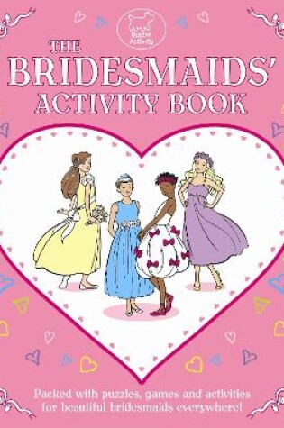 Cover of The Bridesmaids' Activity Book