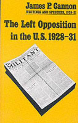 Book cover for Left Opposition in the US 1928-31