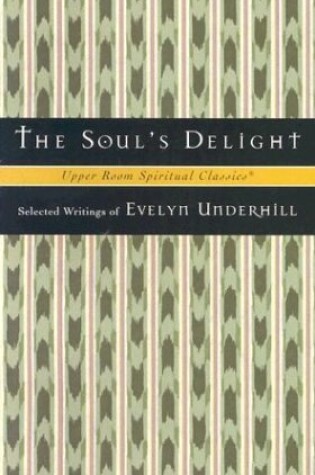 Cover of The Soul's Delight