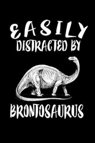 Cover of Easily Distracted By Brontosaurus