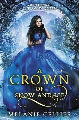 Book cover for A Crown of Snow and Ice