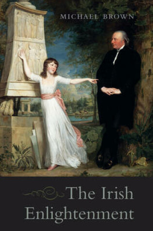 Cover of The Irish Enlightenment