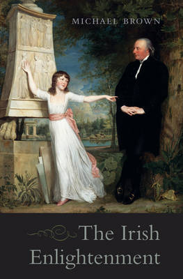 Book cover for The Irish Enlightenment