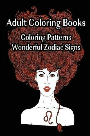 Cover of Adult Coloring Books Zodiac Signs Magnificent Coloring Patterns