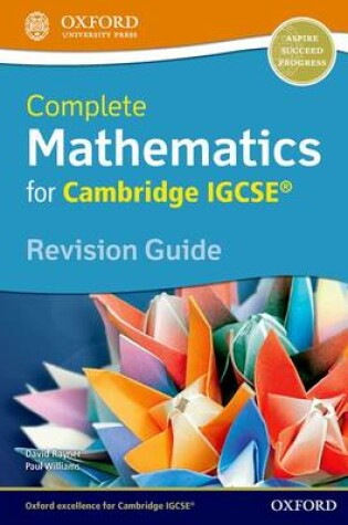 Cover of Complete Mathematics for Cambridge IGCSE® Revision Guide (Core & Extended)