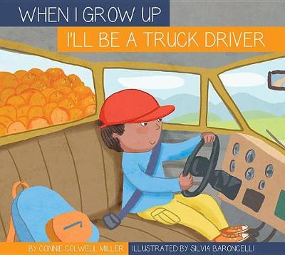 Book cover for I'll Be a Truck Driver