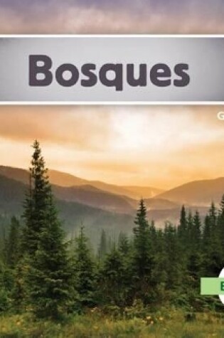 Cover of Bosques (Forest Biome)