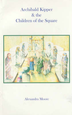Book cover for Archibald Kipper and the Children of the Square