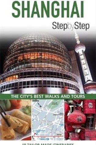 Cover of Insight Guides: Shanghai Step by Step