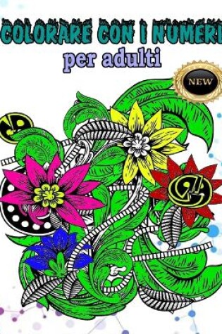 Cover of Colorare con i Numeri per adulti