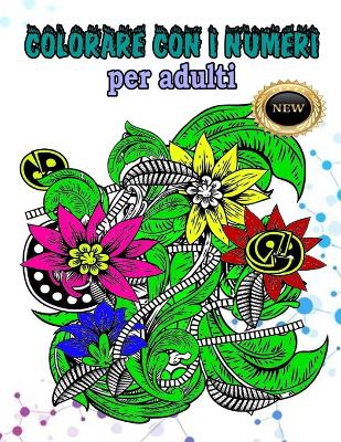 Book cover for Colorare con i Numeri per adulti