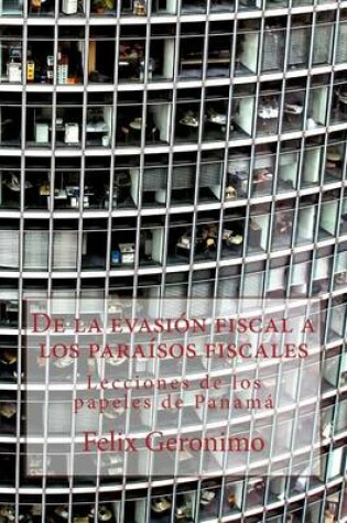 Cover of De la evasion fiscal a los paraisos fiscales