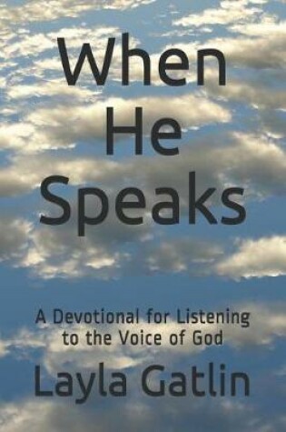 Cover of When He Speaks