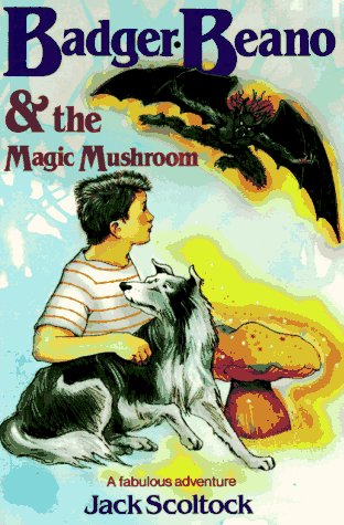 Book cover for The Badger, Beano and the Magic Mushroom