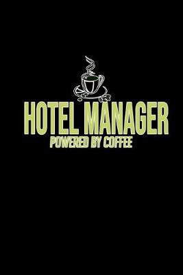 Book cover for Hotel manager powered by coffee