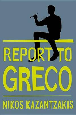 Book cover for Report to Greco