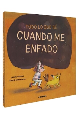 Cover of Todo Lo Que Sé Cuando Me Enfado