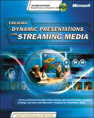 Book cover for Creating Dynamic Presentations with Streaming Media