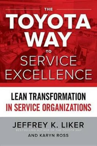 Cover of The Toyota Way to Service Excellence (Pb)