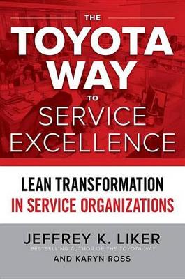 Book cover for The Toyota Way to Service Excellence (Pb)