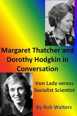 Book cover for Margaret Thatcher and Dorothy Hodgkin in Conversation