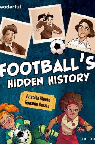 Cover of Readerful Independent Library: Oxford Reading Level 16: Football's Hidden History