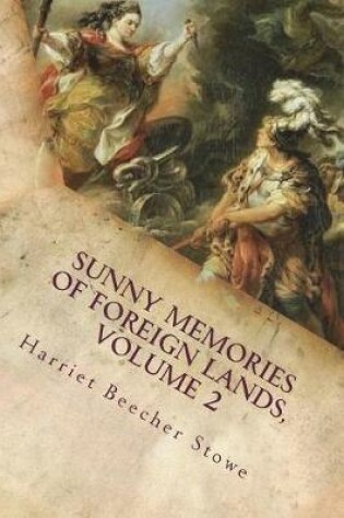 Cover of Sunny Memories of Foreign Lands, Volume 2