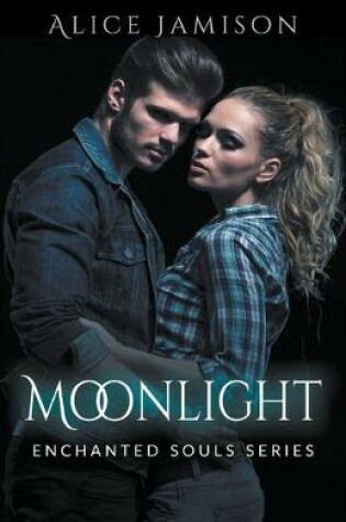 Cover of Enchanted Souls Series Moonlight