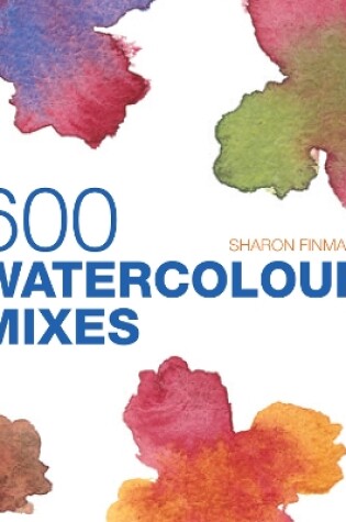 Cover of 600 Watercolour Mixes