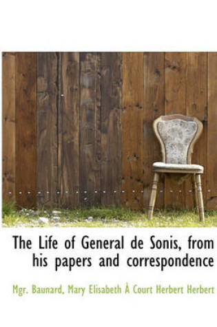 Cover of The Life of General de Sonis, from His Papers and Correspondence