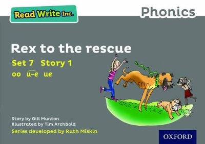 Cover of Read Write Inc. Phonics: Rex to the Rescue (Grey Set 7 Storybook 1)