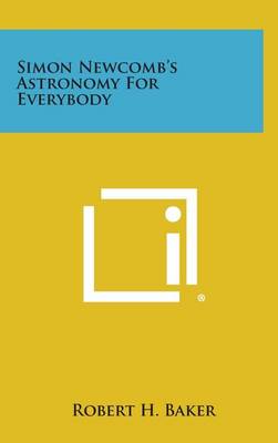 Book cover for Simon Newcomb's Astronomy for Everybody