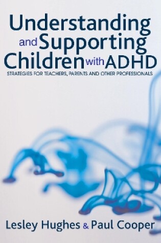 Cover of Understanding and Supporting Children with ADHD