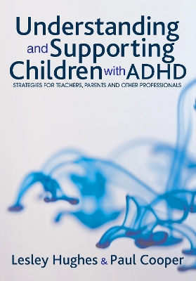 Book cover for Understanding and Supporting Children with ADHD