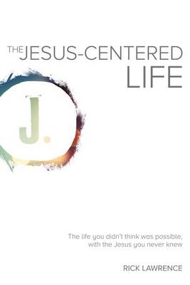 Book cover for The Jesus-Centered Life