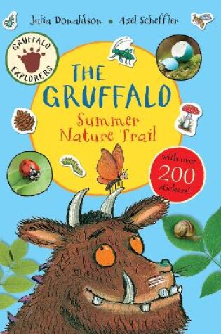 Cover of Gruffalo Explorers: The Gruffalo Summer Nature Trail