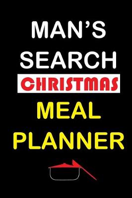 Book cover for Man's Search Christmas Meal Planner