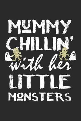 Book cover for Mummy Chillin' With Her Little Monsters