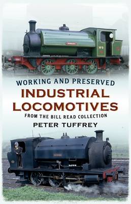 Book cover for Working and Preserved Industrial Locomotives