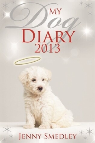 Cover of My Dog Diary 2013