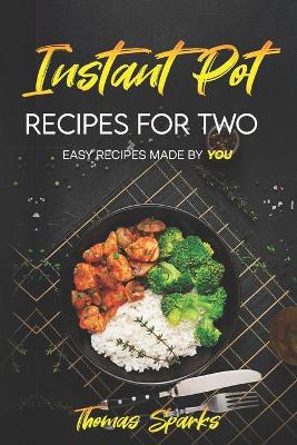 Cover of Instant Pot Recipes for Two